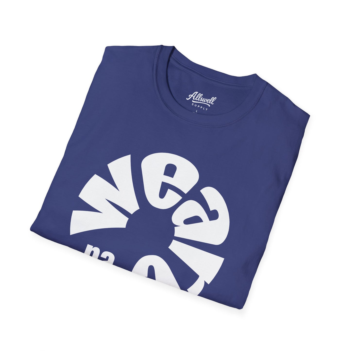 We Are 'Every Team" T-Shirt