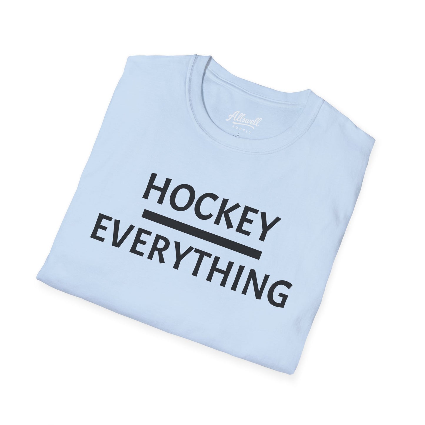 Hockey over Everything 'Hockey' T-shirt