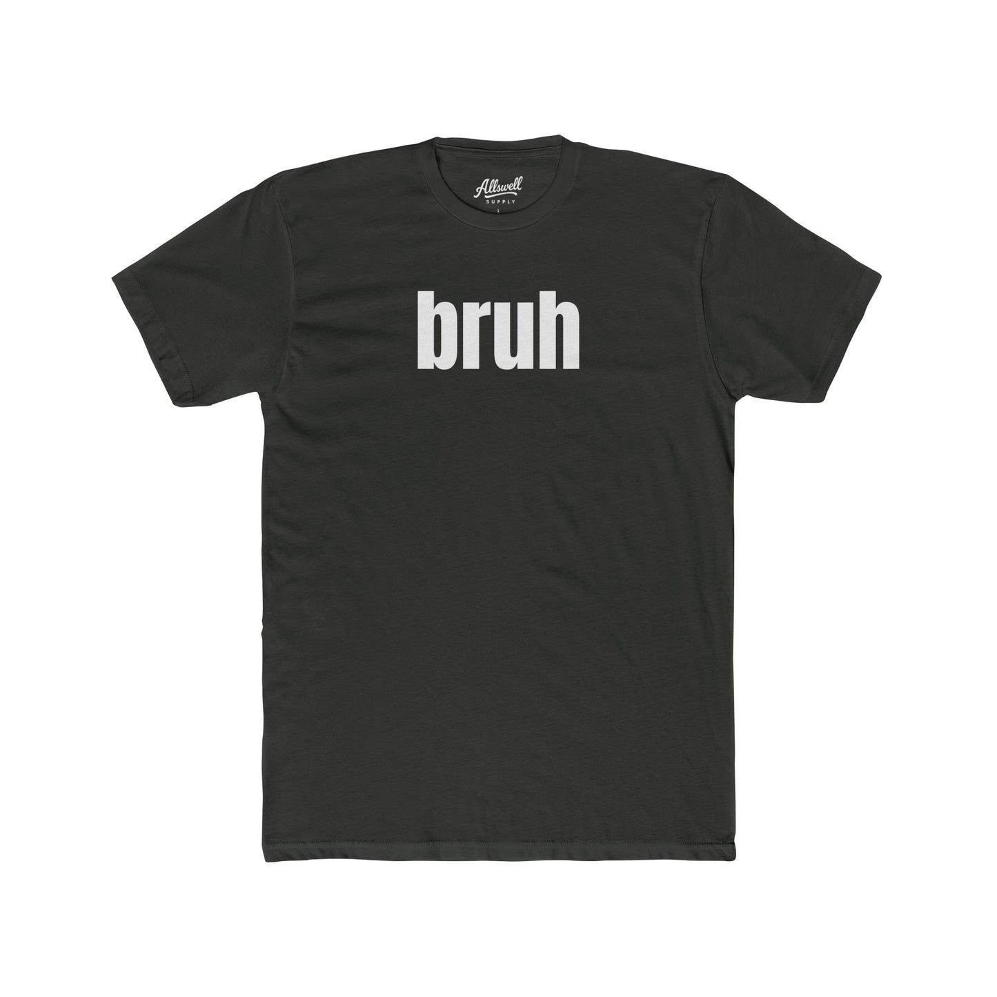 bruh - t-shirt
