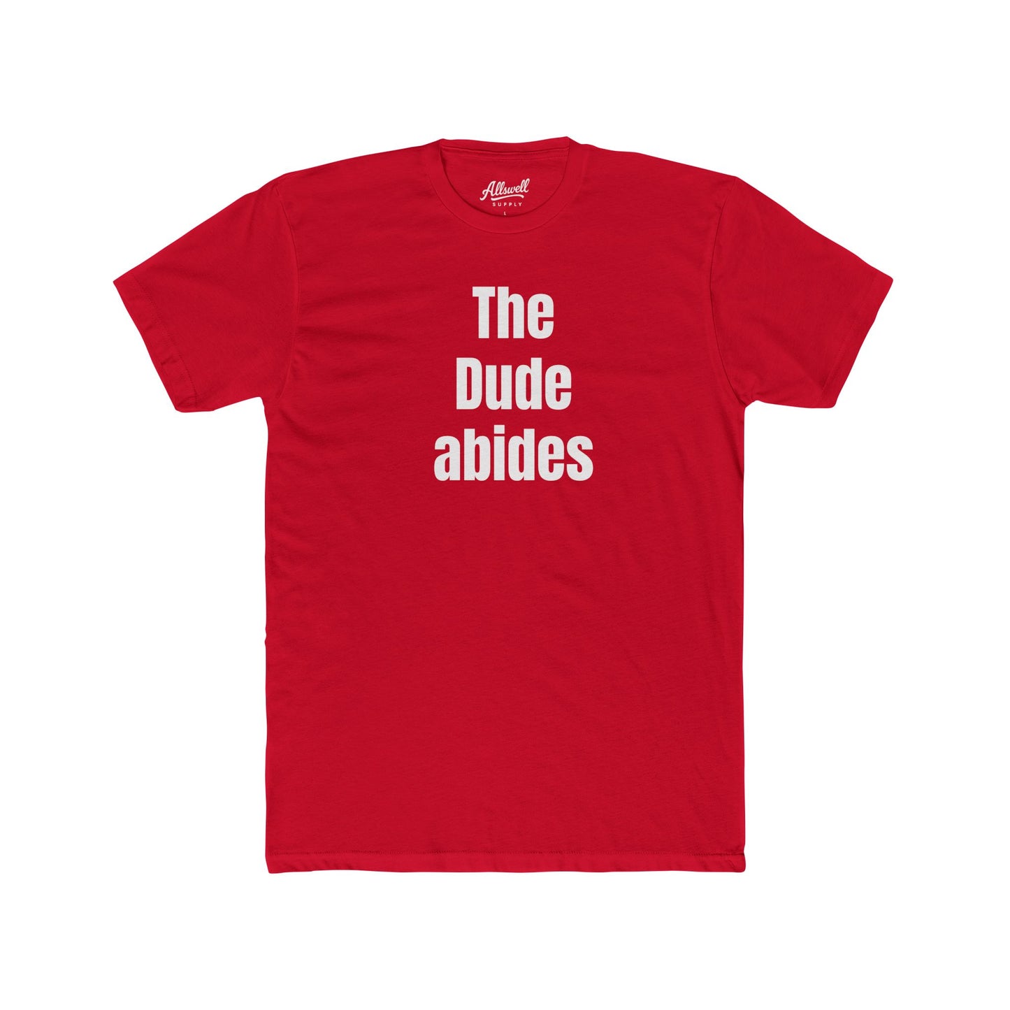 The Dude abides -  t-shirt