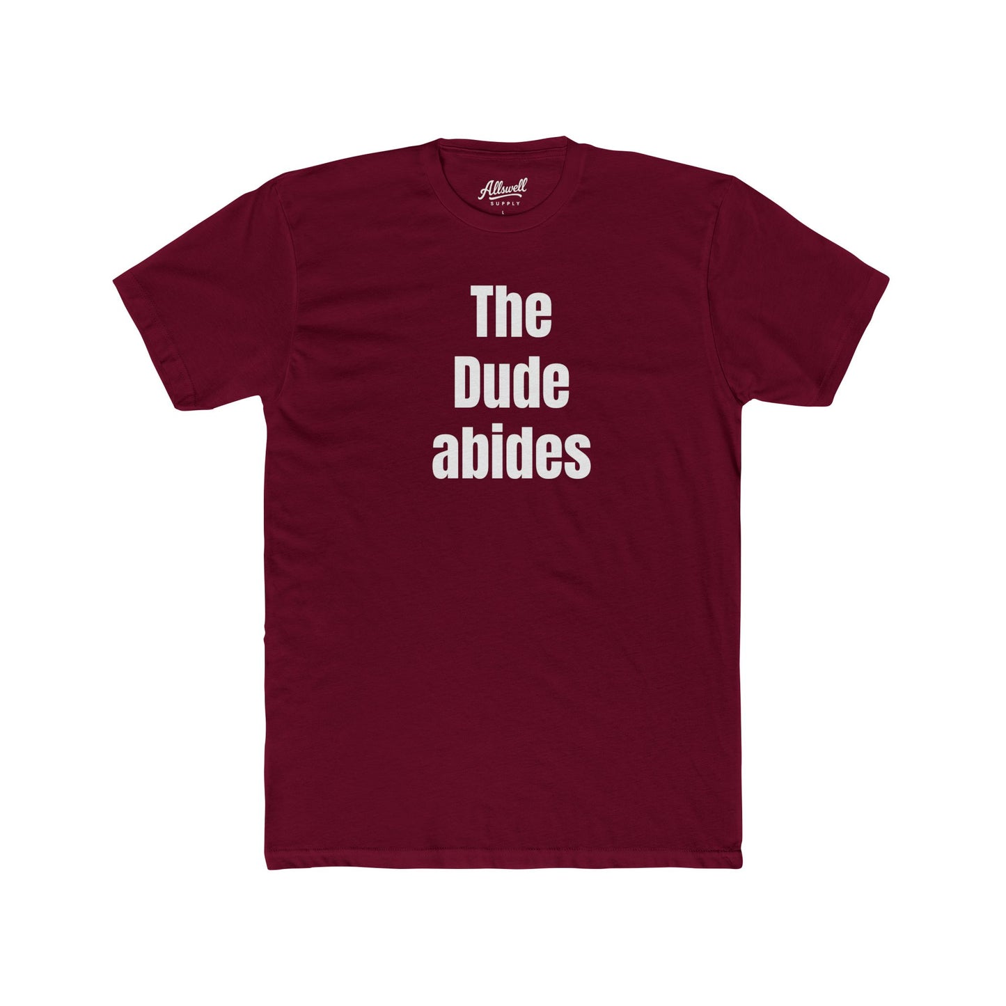 The Dude abides -  t-shirt