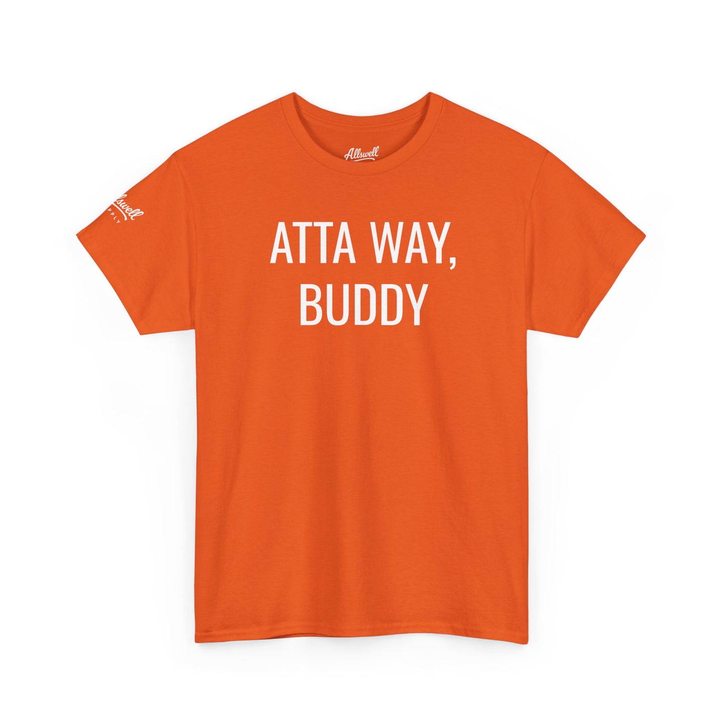 Atta Way, Buddy  'Hockey' T-shirt